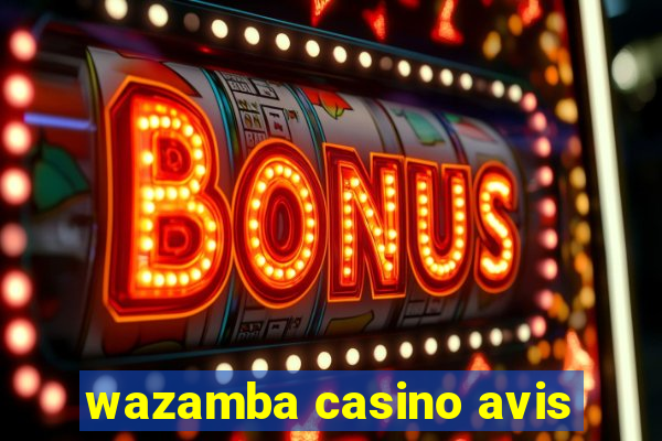 wazamba casino avis