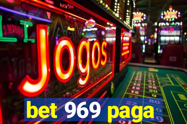 bet 969 paga