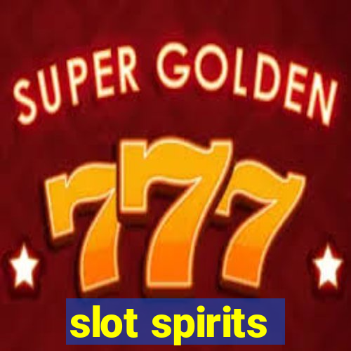 slot spirits