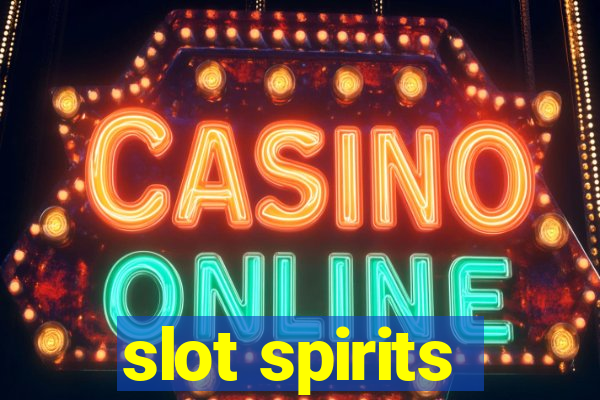 slot spirits