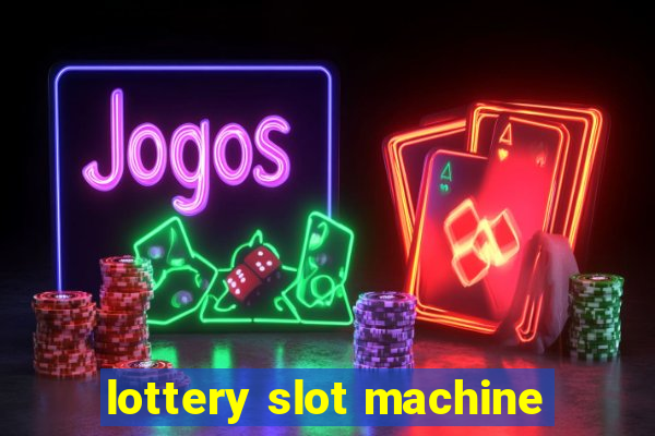 lottery slot machine