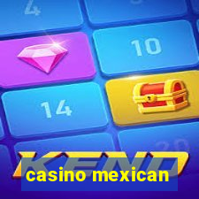 casino mexican