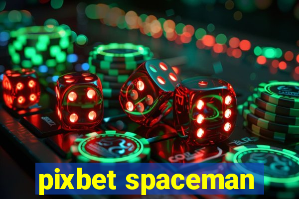 pixbet spaceman