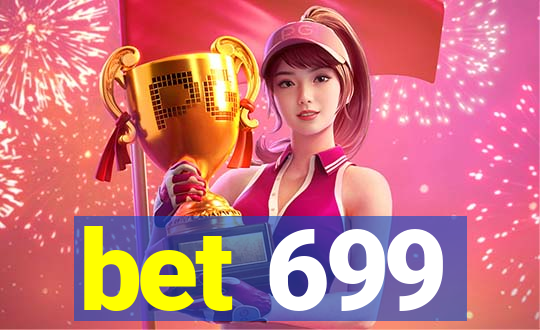 bet 699