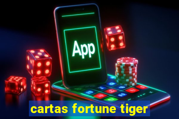 cartas fortune tiger