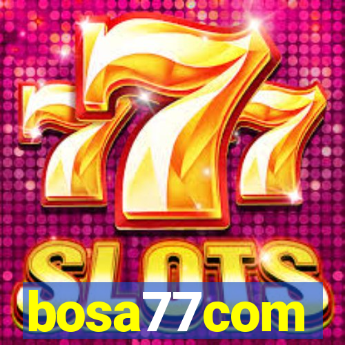 bosa77com