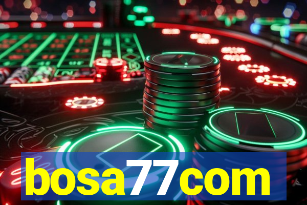 bosa77com