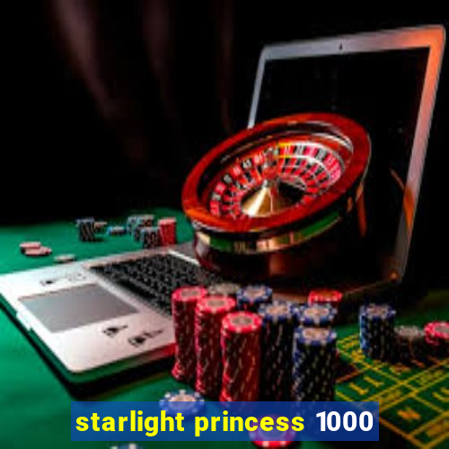 starlight princess 1000