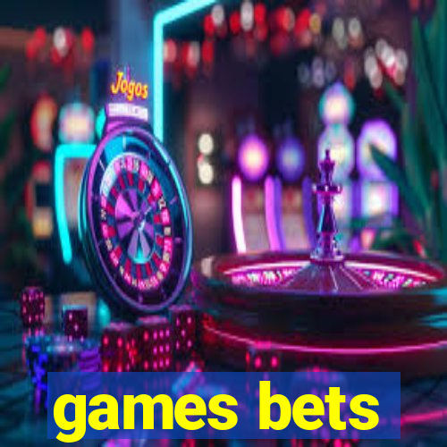 games bets