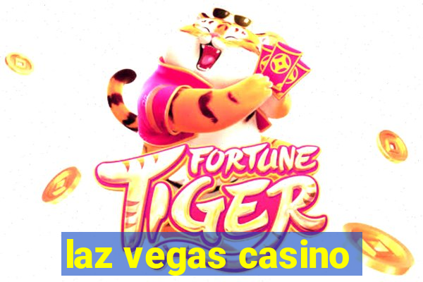 laz vegas casino