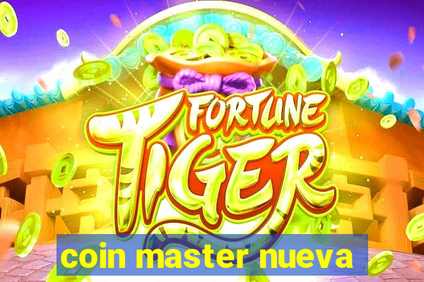 coin master nueva