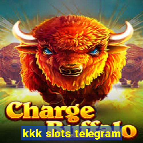 kkk slots telegram