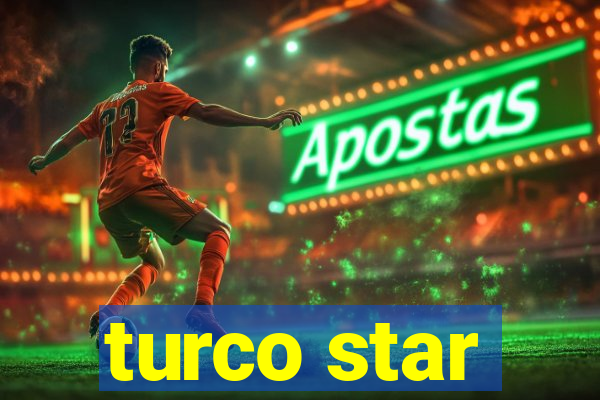 turco star