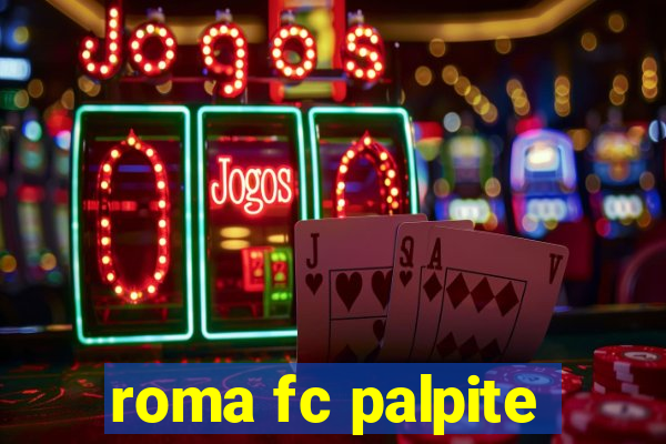 roma fc palpite