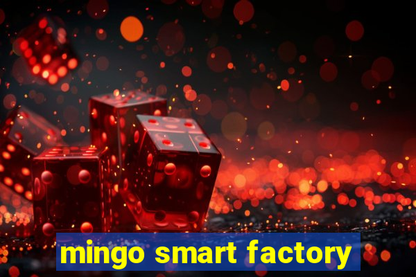 mingo smart factory