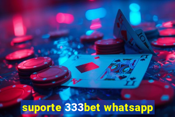 suporte 333bet whatsapp