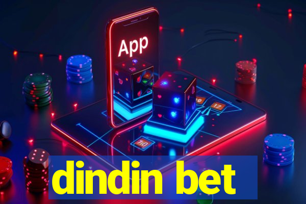 dindin bet