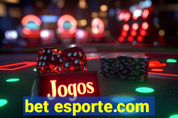 bet esporte.com