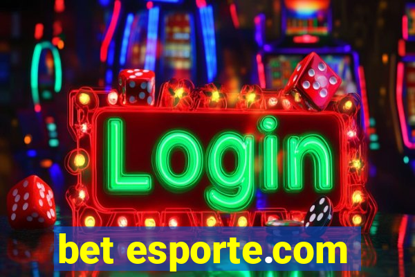 bet esporte.com