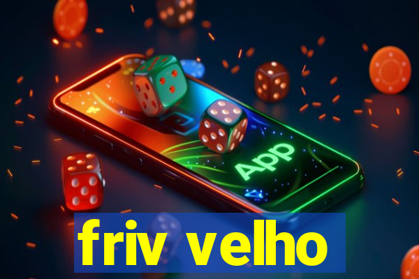 friv velho