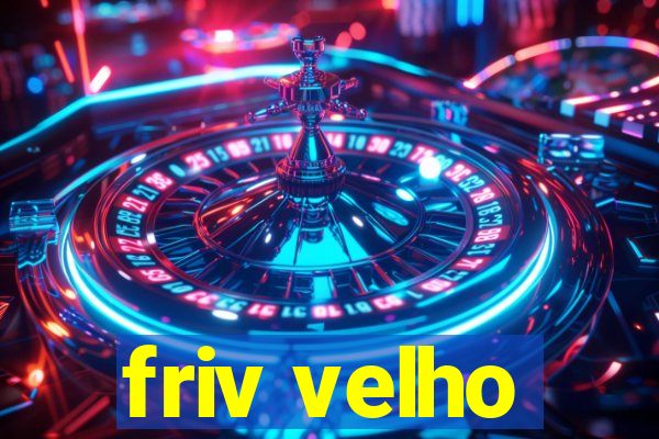 friv velho