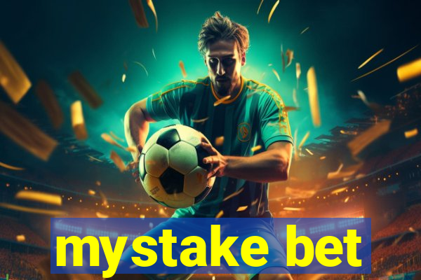 mystake bet