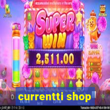 currentti shop