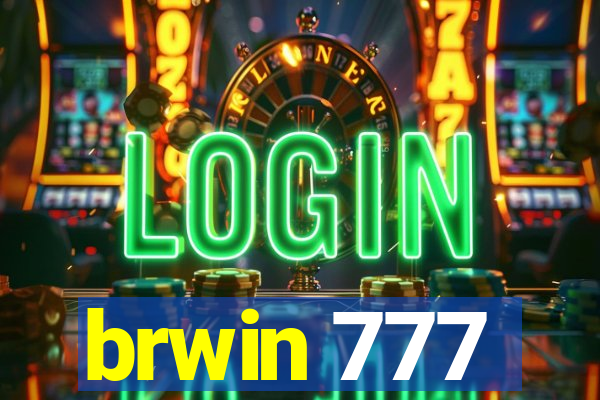 brwin 777