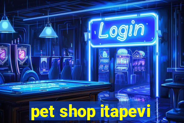 pet shop itapevi