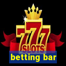 betting bar