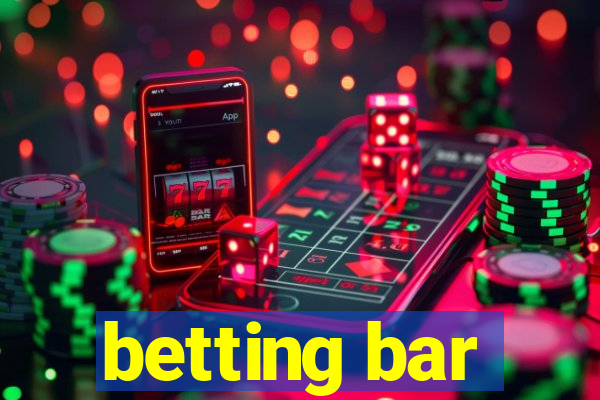 betting bar