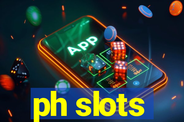 ph slots