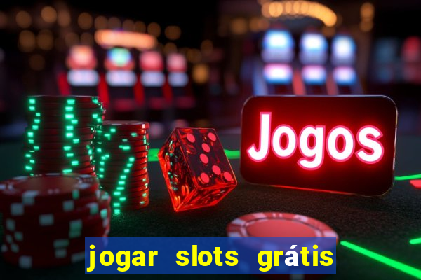 jogar slots grátis fortune tiger