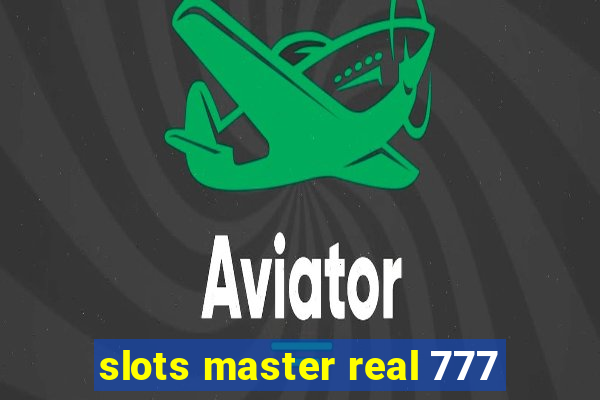 slots master real 777