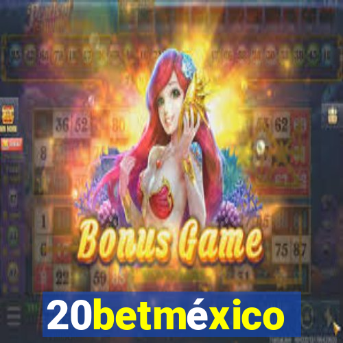 20betméxico