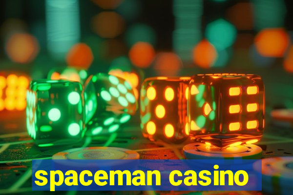 spaceman casino