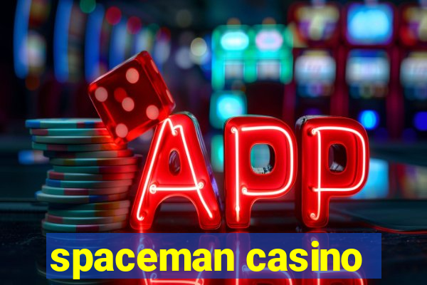 spaceman casino