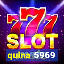 quina 5969