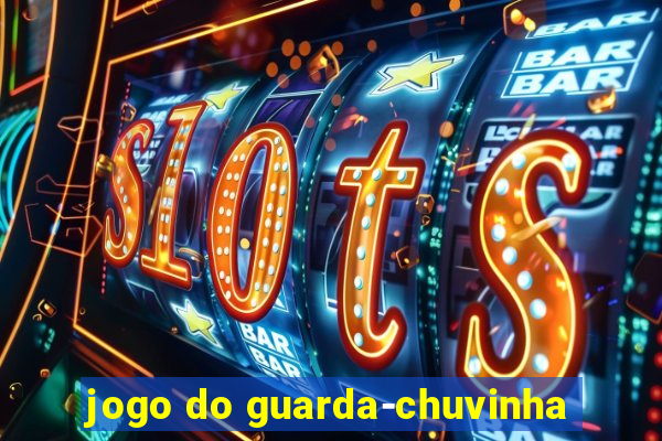 jogo do guarda-chuvinha