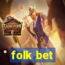 folk bet