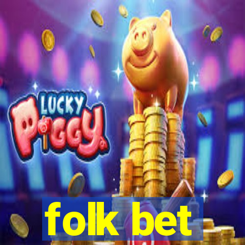 folk bet