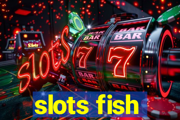 slots fish