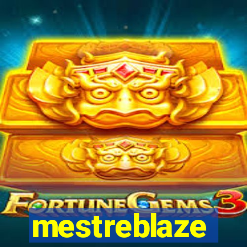 mestreblaze