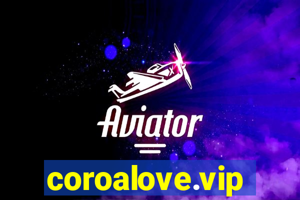 coroalove.vip