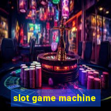 slot game machine