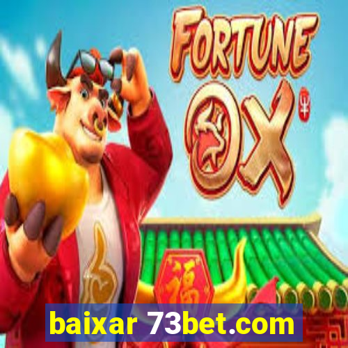 baixar 73bet.com