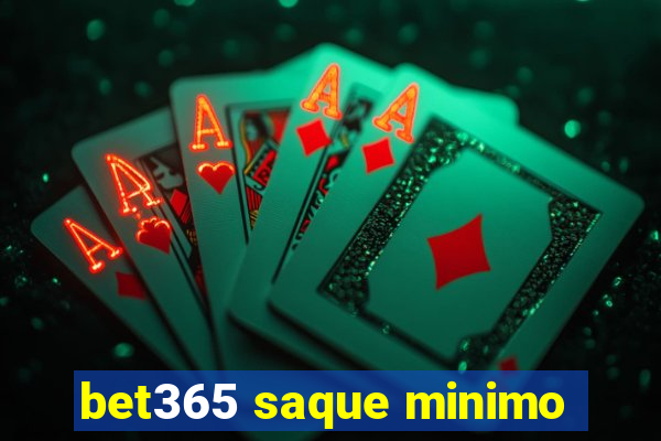 bet365 saque minimo