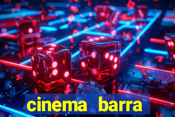 cinema barra shopping sul