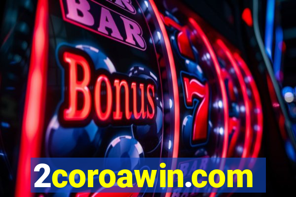 2coroawin.com