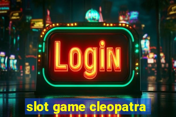 slot game cleopatra